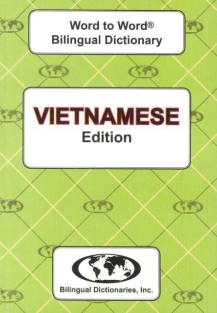 EnglishVietnamese  VietnameseEnglish WordtoWord