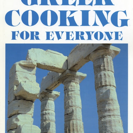 Greek Cooking for Everyone