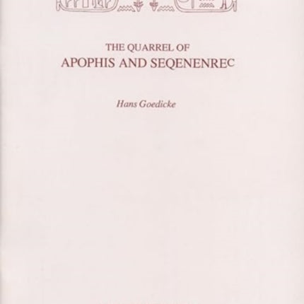 The Quarrel of Apophis and Seqenenrec