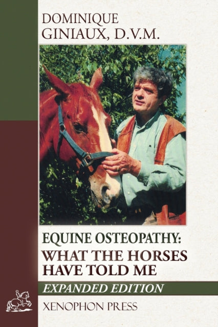 Equine Osteopathy What the Horses Have Told Me