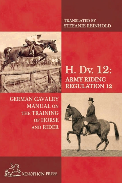 H Dv 12 German Cavalry Manual On the Training