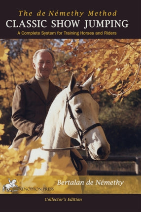 Classic Show Jumping The de Nemethy Method