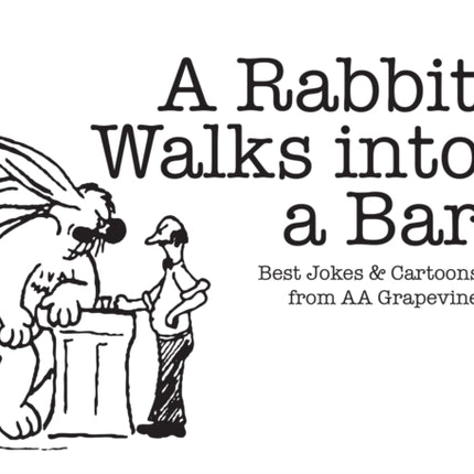 A Rabbit Walks into A Bar
