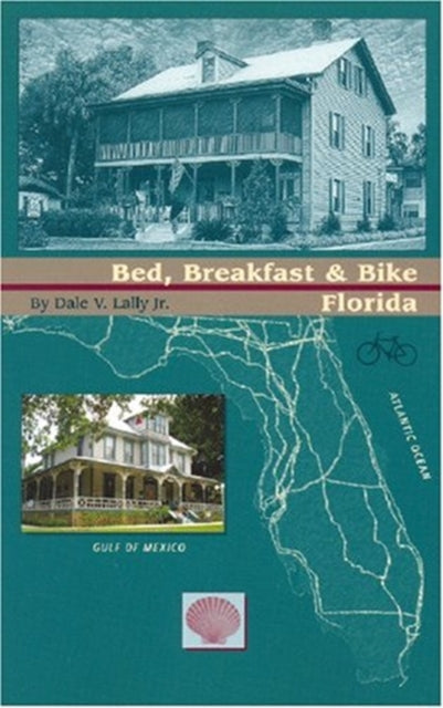 Bed Breakfast  Bike Florida Cycling Guidebook