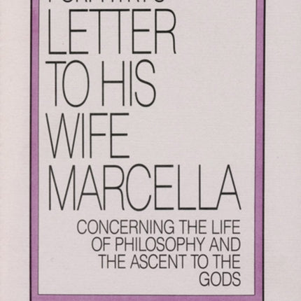 Porphyrys Letter to His Wife Marcella Concerning