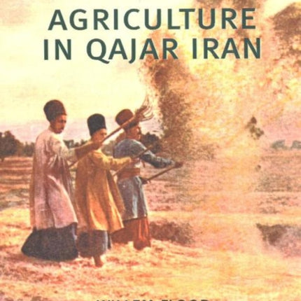 Agriculture in Qajar Iran