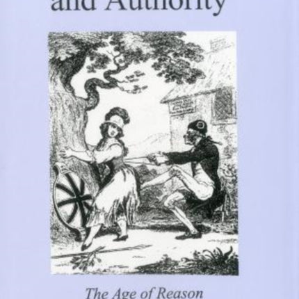 Paine, Scripture, and Authority: The Age of Reason As Religious and Political Ideal