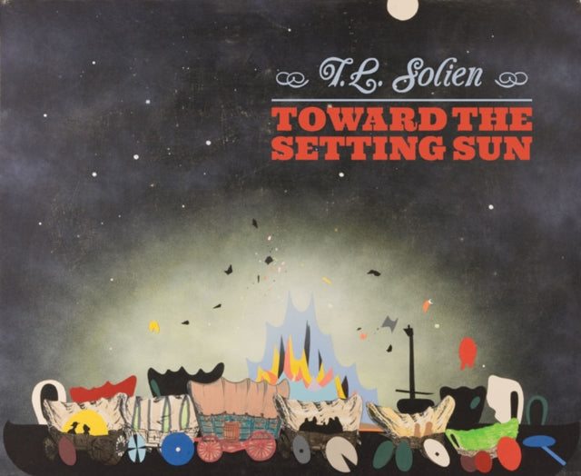 T. L. Solien  Toward the Setting Sun