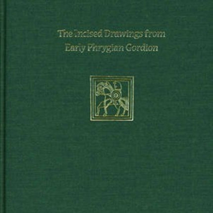 Gordion Special Studies Volume I  The Nonverbal