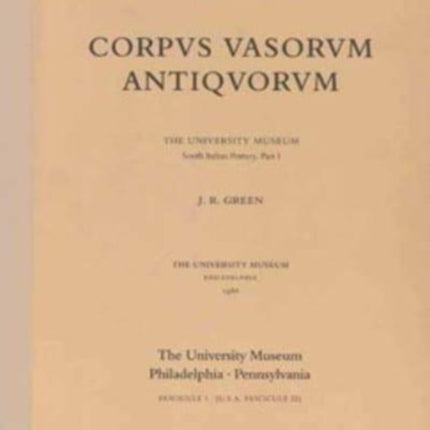 Corpus Vasorum Antiquorum I: The South Italian Pottery, Part I