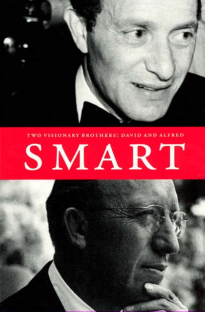 Two Visionary Brothers David and Alfred Smart