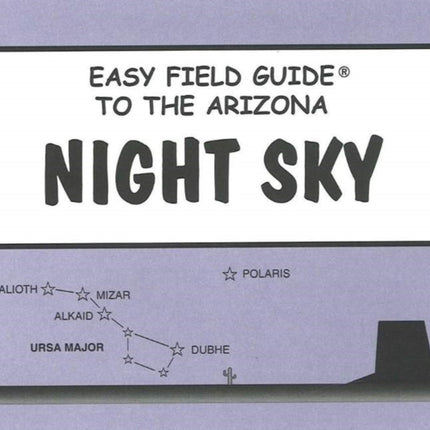 Easy Field Guide to the Arizona Night Sky