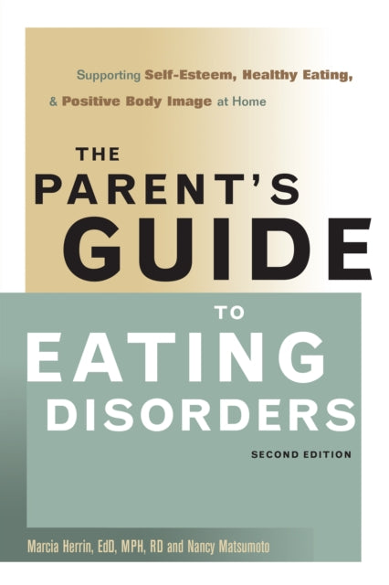 The Parents Guide to Eating Disorders Supporting
