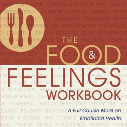 The Food and Feelings Workbook