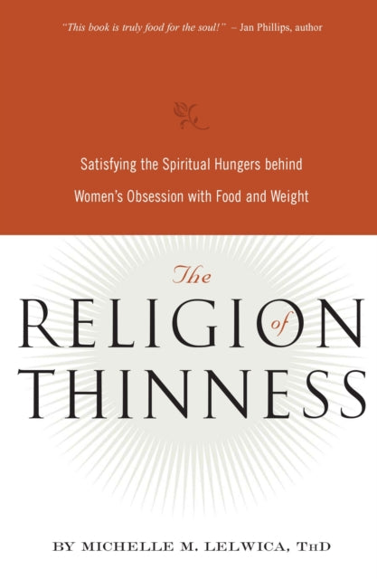 The Religion of Thinness