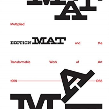 Multiplied  Edition MAT and the Transformable