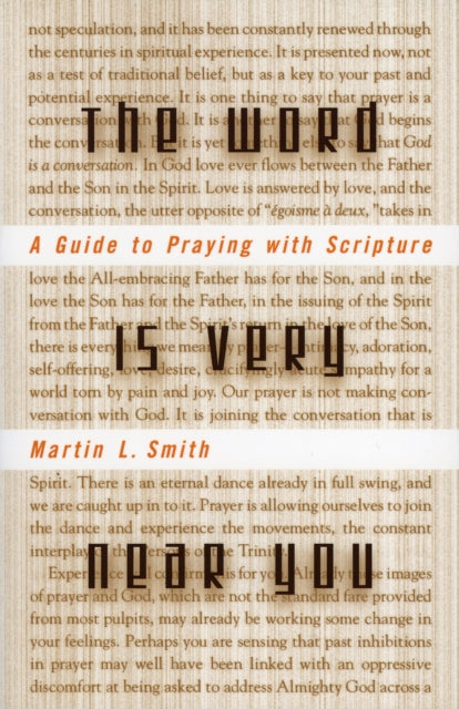Word is Very Near You A Guide to Praying with