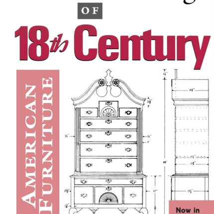 Measured Drawings of 18th Century American Furniture