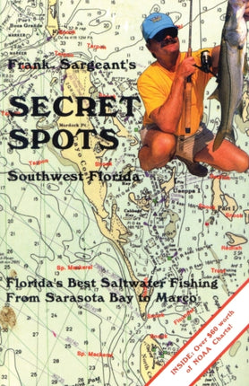 Secret SpotsSouthwest Florida Coastal Fishing
