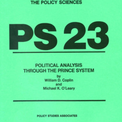 PS 23  Political Analysis Through the PRINCE