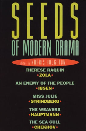 Seeds of Modern Drama Applause Books