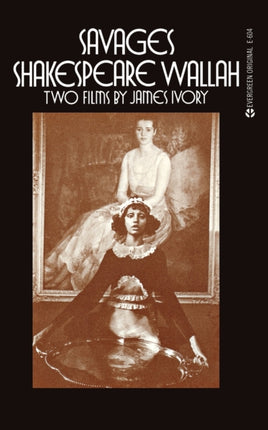 SavagesShakespeare Wallah Two Films by James