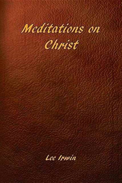 Meditations on Christ