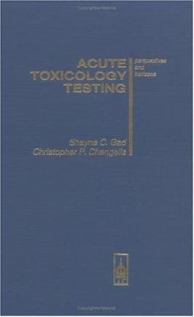 Acute Toxicology Testing: Perspectives and Horizons