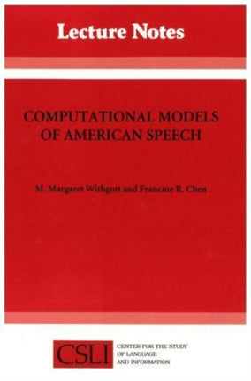 Computational Models of American Speech 32 Center