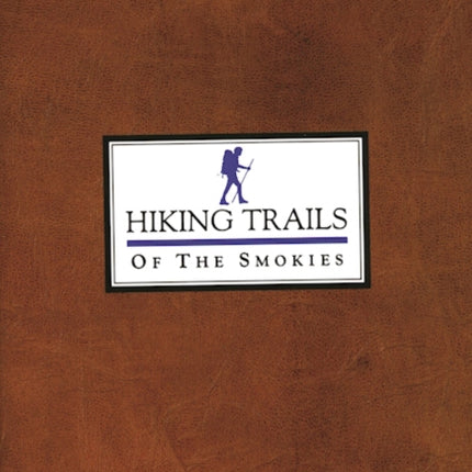 Hiking Trails of the Smokies