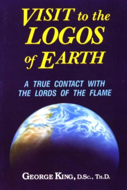 Visit to the Logos of Earth: A True Contact with the Lords of the Flame