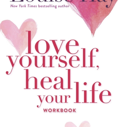 Love Yourself, Heal Your Life Workbook