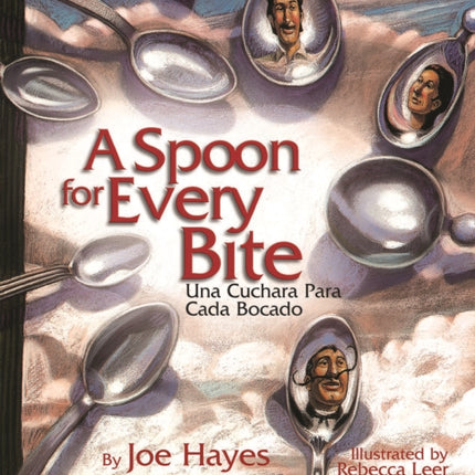 A Spoon for Every Bite / Cada Bocado con Nueva Cuchara