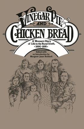 Vinegar Pie and Chicken Bread  A Womans Diary of