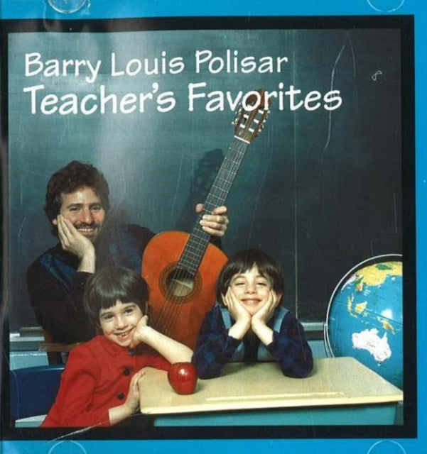 Teachers Favorites Barry Louis Polisar Sings