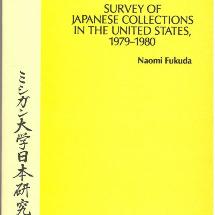 Survey of Japanese Collections in the United