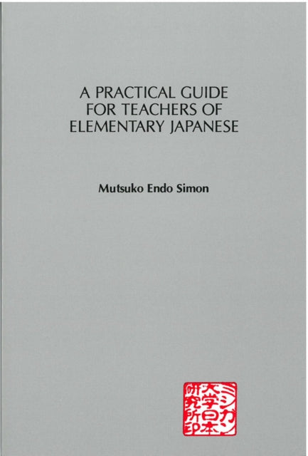 A Practical Guide for Teachers of Elementary