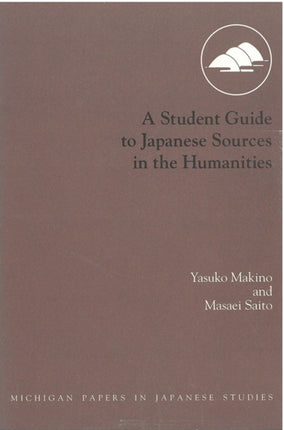 A Student Guide to Japanese Sources in the