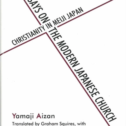 Essays on the Modern Japanese Church