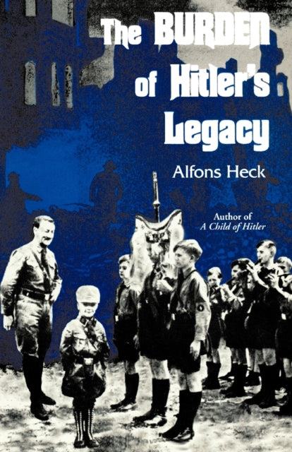 Burden of Hitler's Legacy