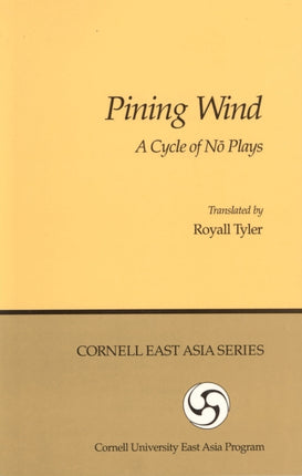 Pining Wind: A Cycle of Nō Plays