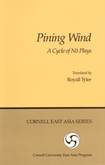 Pining Wind: A Cycle of Nō Plays