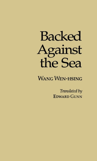 Backed against the Sea: A Novel