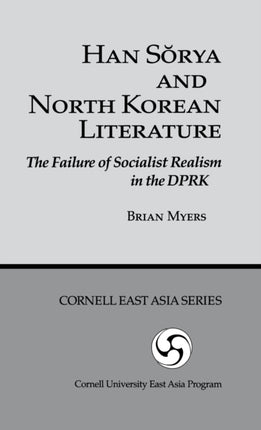 Han Sorya and North Korean Literature  The