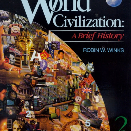 World Civilization: A Brief History