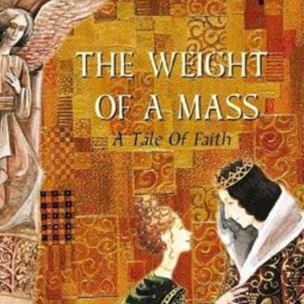 The Weight of a Mass: A Tale of Faith