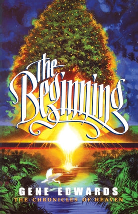 The Beginning 01 Chronicles of Heaven