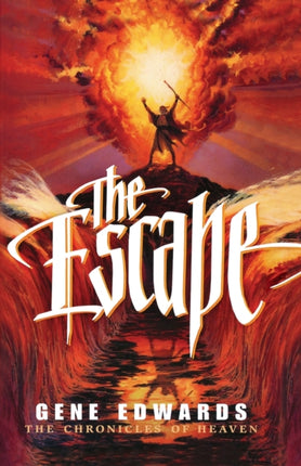 The Escape 03 Chronicles of Heaven