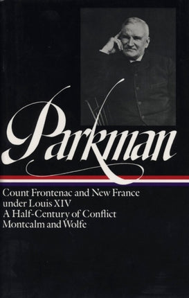 Francis Parkman: France And England In North America Vol. 2 (loa #12)