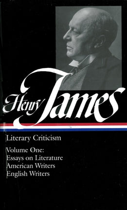 Henry James Literary Criticism Vol 1 LOA 22